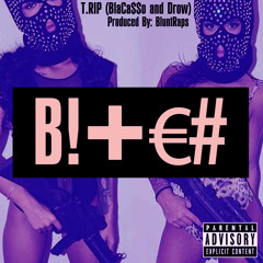 T.RIP X DJ NickMarinoGang - B!+{#