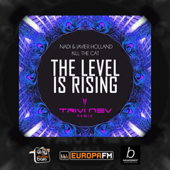 The Level Is Rising (Trivi Nev Remix)(AirPlay Europa FM)