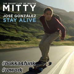 José González - Stay Alive (Bukka & Funk Rework)