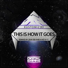 This Is How It Goes (Original Mix) *Out Now*