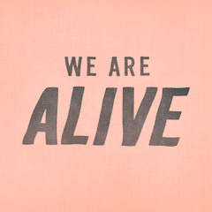 We Are Alive - (Butterflyz - Remix)