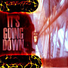 KIBEATZ AND L-ZEE ROSELLI - IT'S GOING DOWN