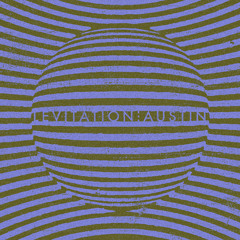 LEVITATION : AUSTIN 2014 - OFFICIAL MIXTAPE by Al Lover