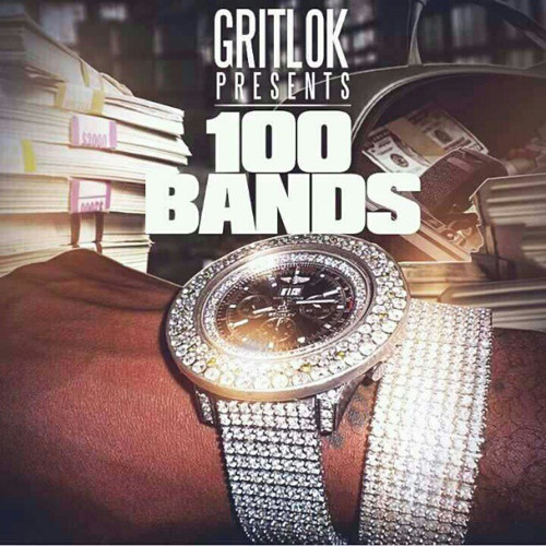Gritlok aka D.Gritty-Hundred Bands