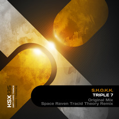 S.H.O.K.K. - Triple 7 (Space Raven's Tracid Theory Remix)