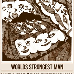 World's Strongest Man - I'm Sorry This Scares You EP
