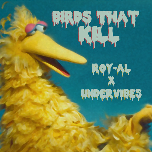 ROY-AL x Undervibes - Birds that Kill - Set 10 Mix