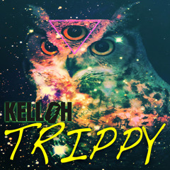 Kelloh - Trippy