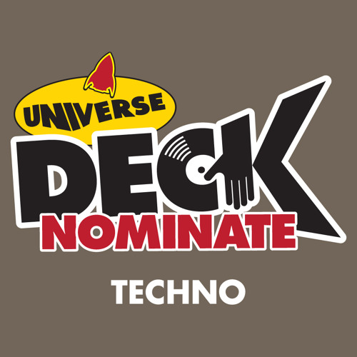 UNIVERSE DECK NOMINATE TECHNO DJ THE PRODUCER