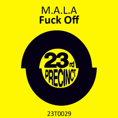 23T0029 - M.A.L.A - Fuck Off (clip)