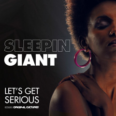 Sleepin Giant ft. Ruben Hein - Let's Get Serious