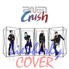 2NE1 - CRUSH [COVER]