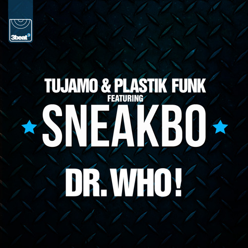 Stream Tujamo & Plastik Funk - Who (Radio Edit) by 3BEAT | Listen online  for free on SoundCloud