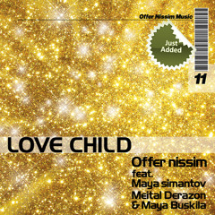 Offer Nissim Feat. M.M.M. - Love Child (Original Mix)