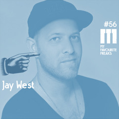 My Favourite Freaks Podcast #56 Jay West
