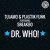 Artwork for Tujamo & Plastik Funk ft. Sneakbo - Dr Who (radio edit)