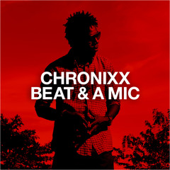 Chronixx - Beat & A Mic (Unity Sound Dubplate)