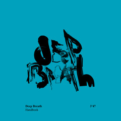 Handbook - Deep Breath [Limited Free Download]