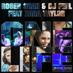 TEASER Roger Shah & DJ Feel ft Zara Taylor - One Life (Pedro Del Mar & R.I.B Chillout Remix)