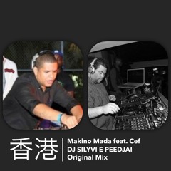 Makino Mada Feat. Cef - Dj Silyvi & Peedjai (Original Mix)