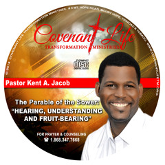 Parable Of The Sower: HEARING, UNDERSTANDING AND FRUIT-BEARING