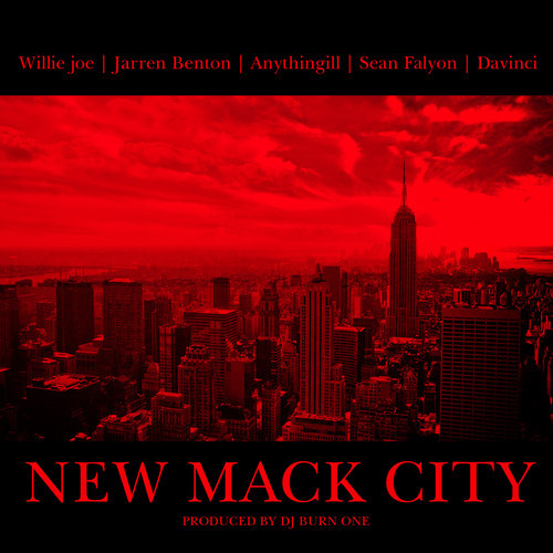 Willie Joe, Jarren Benton, Anythingill, Sean Faylon & Davinci - New Mack City [Thizzler.com]