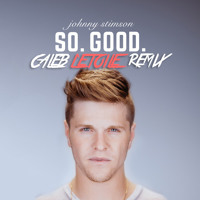 Johnny Stimson - So. Good (Caleb L'Etoile Remix)