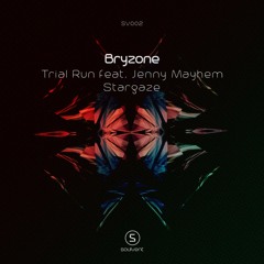 Bryson - Trial Run Feat. Jenny Mayhem