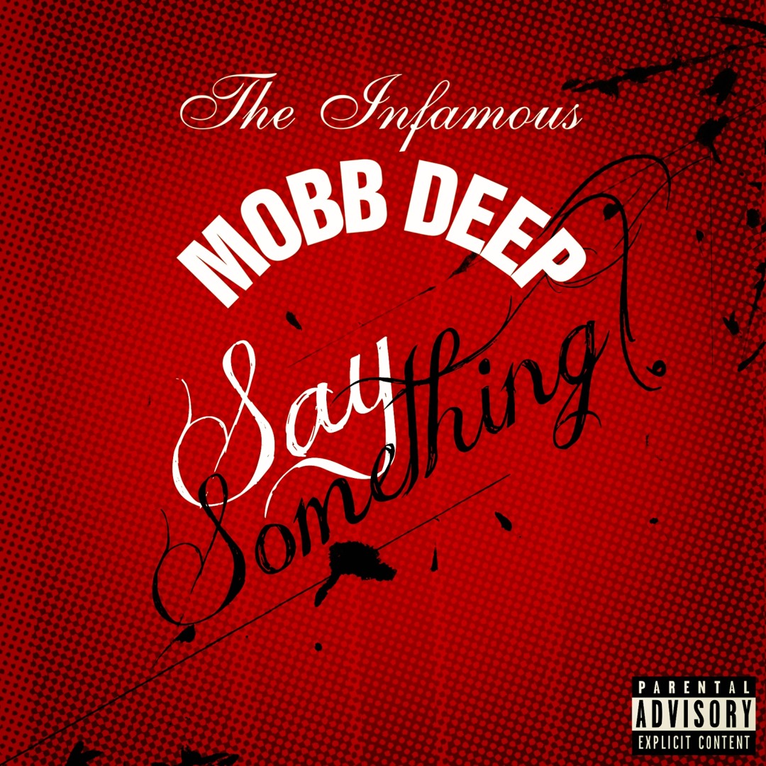 Stream Mobb Deep's 'Say Something' by VICE | Listen online for free on ...