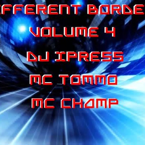 Different Borders Vol 4 DJ Xpress MC Champ MC Tommo