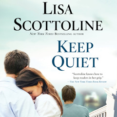 Keep Quiet by Lisa Scottoline - Chapter 1