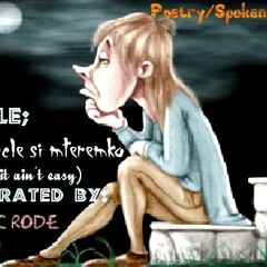 Hii cycle si mteremko(It ain't easy)Spoken Word/Poetry