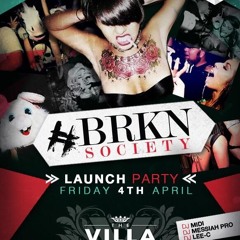 #BrknSociety The Villa Epping Launch Mix by @DjLeeC