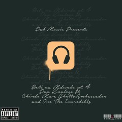 Chindo Man, Gheto Ambassador & One the Incredible - Beat na Mdundo