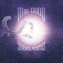 #EXCLU SMASHED POTATOES (From New EP "Still Alive")