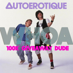 Autoerotique - Whoa [FREE DOWNLOAD]