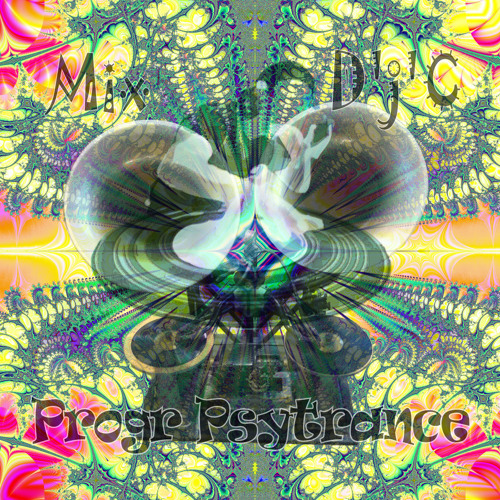 Mix D'j'C - Progr Psytrance - 11 03 2014 . Wav