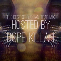 THE BEST RUSSIAN TRAP