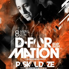 D - Formation B - Day Bash @ Circus Afterhours : Montreal, Part 1