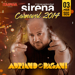 Adriano Pagani Carnaval Sirena 2014 03/03 06:00am