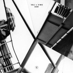 VELI x VIWO - Dew (Apostasie Records)