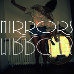 Mirrors ft. Maji