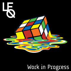Work in Progress