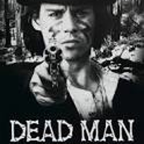 Stream Dead Man (Soundtrack) By Neil Young by Excessive