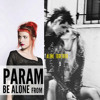 Be Alone Together Mp3