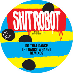 Do That Dance (Feat. Nancy Whang) (Konstantin Sibold Remix)