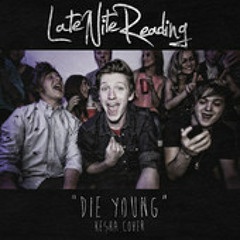 Die Young by Late Nite Reading