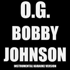 Fredoo Ft. Derf - OG Bobby Johnson