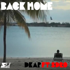 Back Home - Dkap feat. SDRO