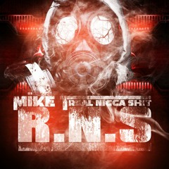 MIKE T - R.N.S.